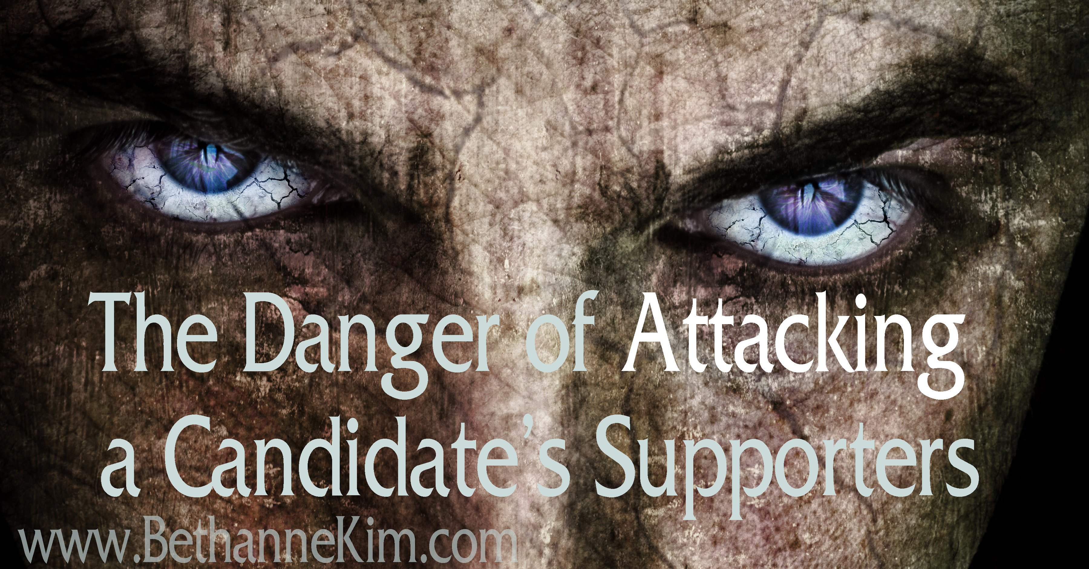 The Danger of Attacking a Candidates Supporters