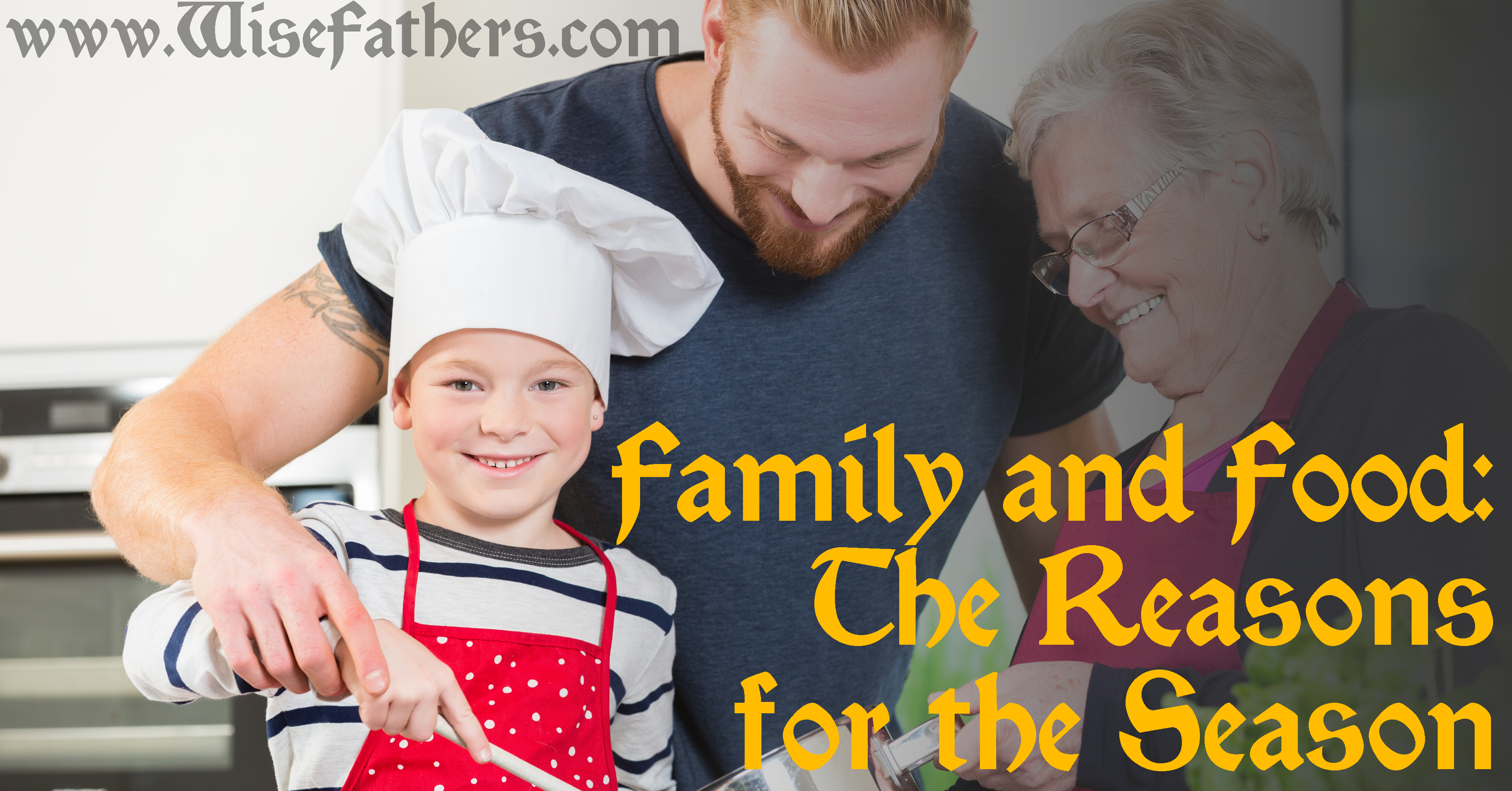 Family & Food: The Reasons for the Season