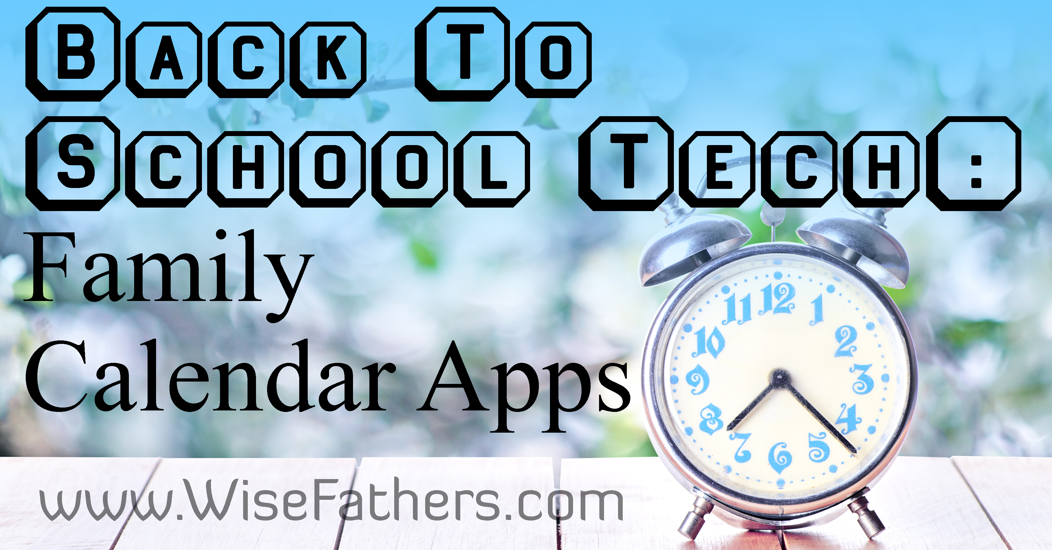 Back To School Tech: Family Calendar Apps